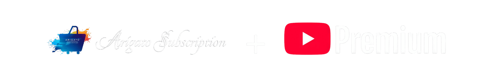 Arigtao Subscription + YouTube Premium